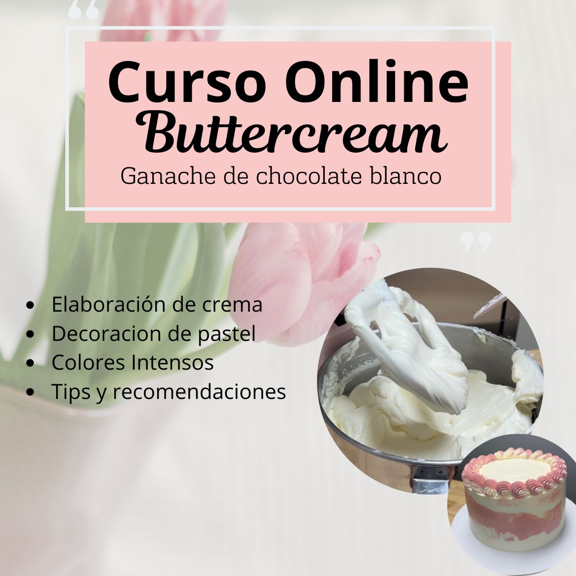 Curso Online Buttercream Ganache de Chocolate Blanco