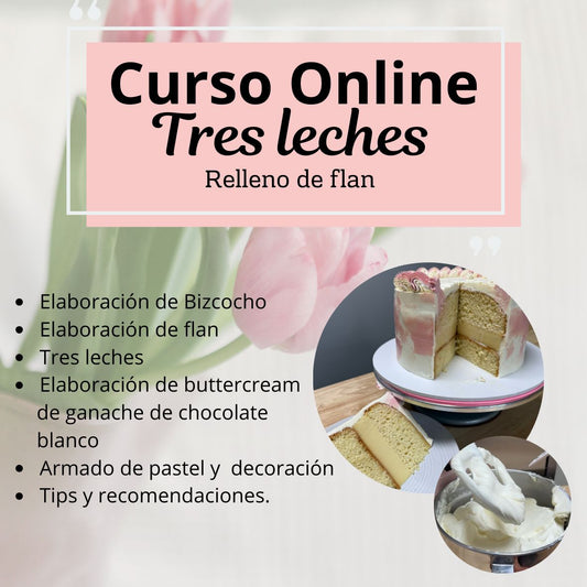 Curso Online Tres Leches Relleno de Flan