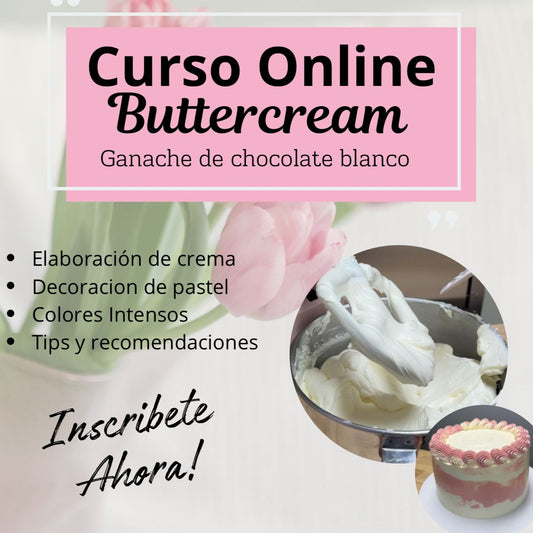 Curso Online Buttercream Ganache de Chocolate Blanco